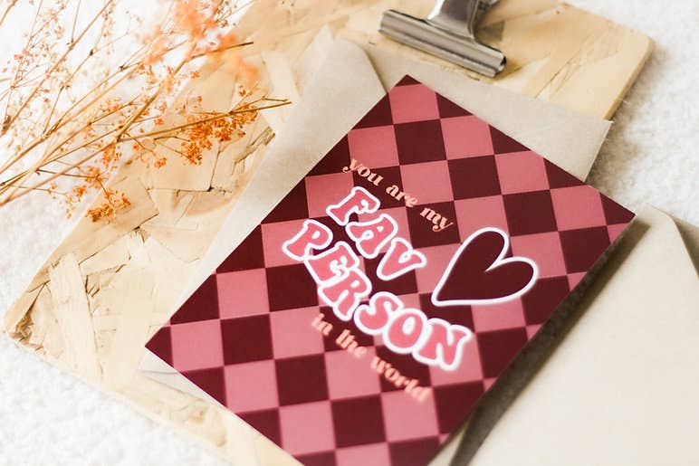 Wenskaart You are my Fav person in the world