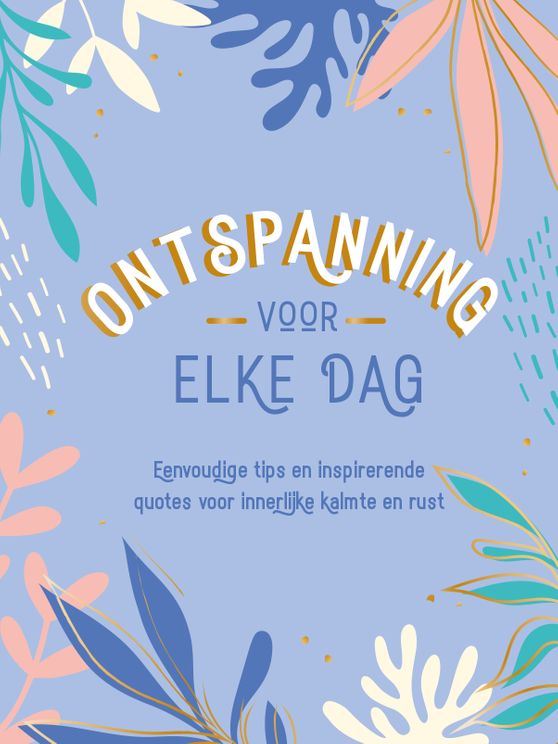 Cadeauboek - Ontspanning voor elke dag