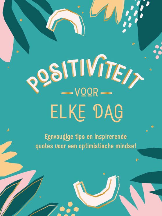 Cadeauboek - Positiviteit voor elke dag