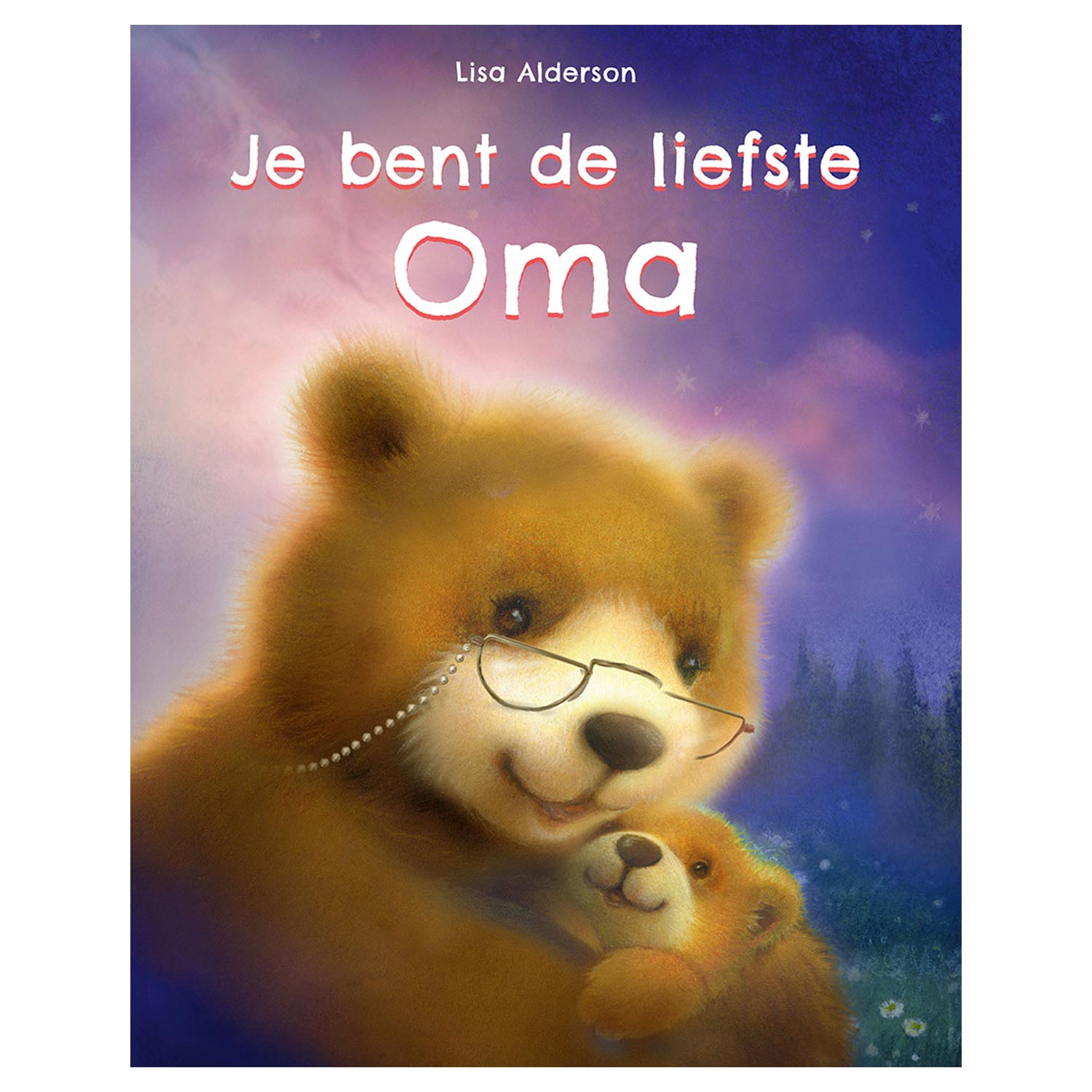 Voorleesboek Je bent de liefste oma